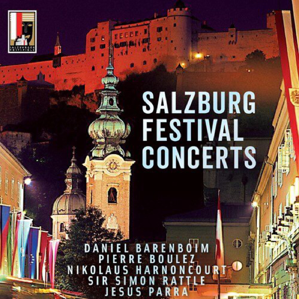 Great Concerts from the Salzburg Festival My Classical Notes