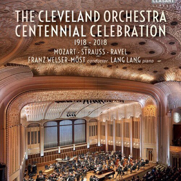 The Cleveland Orchestra Centennial Concert – My Classical Notes